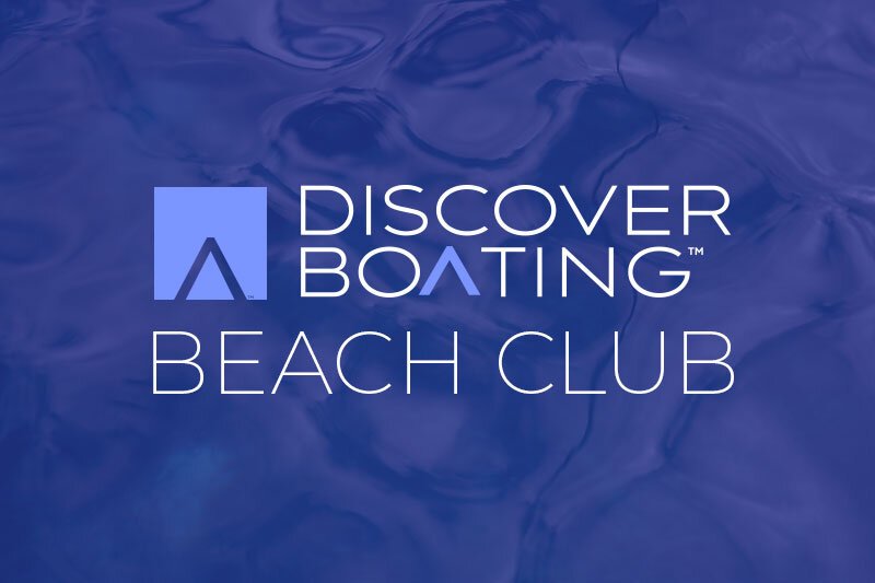 NEW! Discover Boating Beach Club 